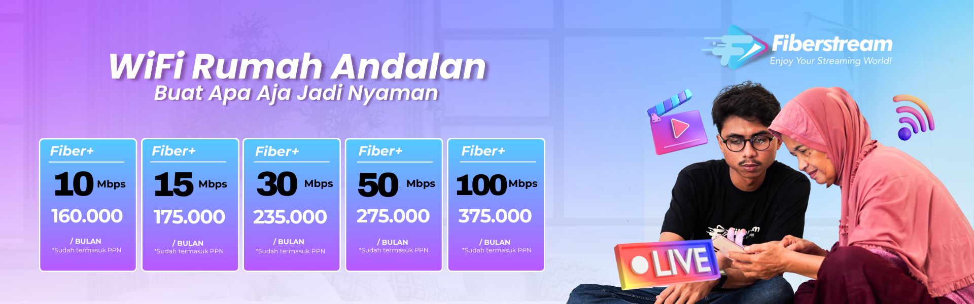 Fiberstream Harga Baru